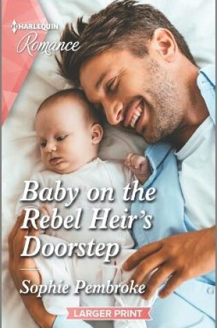 Cover of Baby on the Rebel Heir's Doorstep