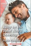 Book cover for Baby on the Rebel Heir's Doorstep