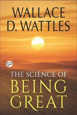 Book cover for The Science of Being Great - Original Classic Edition