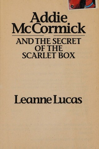 Cover of Addie McCormick and the Secret of the Scarlet Box