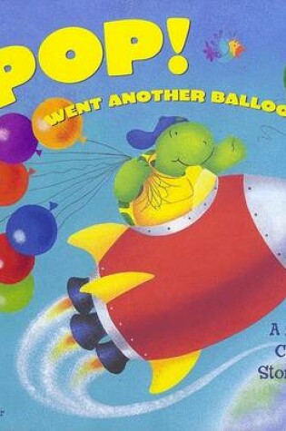 Cover of Pop! Went Another Balloon!