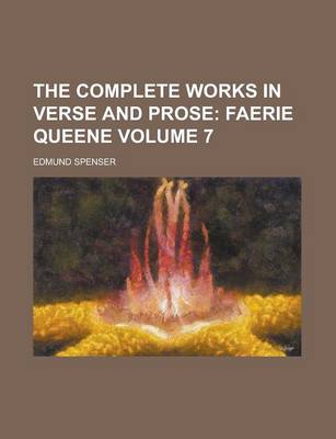 Book cover for The Complete Works in Verse and Prose Volume 7