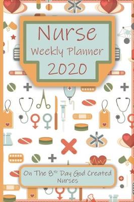 Book cover for Nurse Weekly Planner