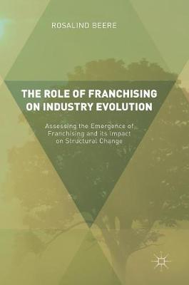 Book cover for The Role of Franchising on Industry Evolution