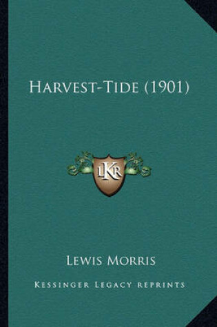 Cover of Harvest-Tide (1901) Harvest-Tide (1901)
