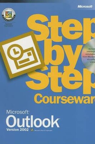 Cover of Microsoft Outlook Version 2002 Step by Step Courseware