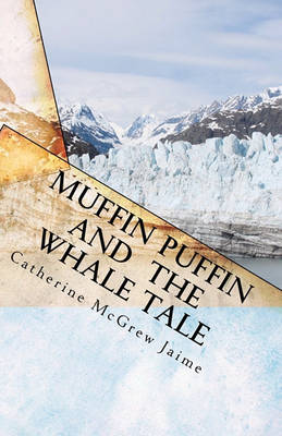 Book cover for Muffin Puffin and the Whale Tale