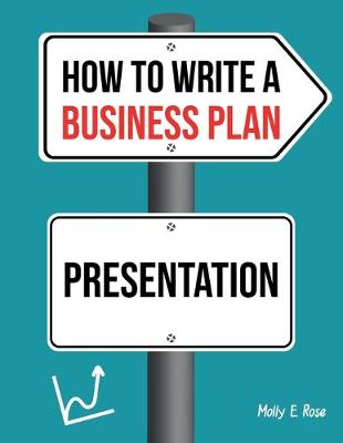 Book cover for How To Write A Business Plan Presentation