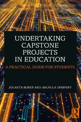 Cover of Undertaking Capstone Projects in Education