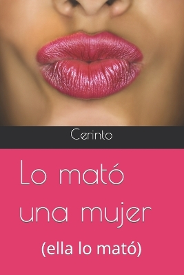 Book cover for Lo mató una mujer