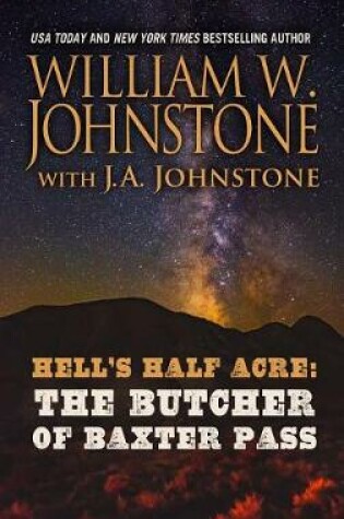 Cover of Hell's Half Acre the Butcher of Baxter Pass