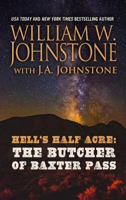 Book cover for Hell's Half Acre the Butcher of Baxter Pass