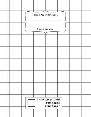 Book cover for Graph Paper Notebook 1 inch squares