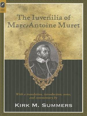 Book cover for The Iuvenilia of Marc-Antoine Muret