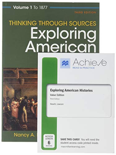 Book cover for Achieve Read & Practice for Exploring American Histories, Value Edition (Six-Months Access) & Thinking Through Sources for Exploring American Histories, Volume 1