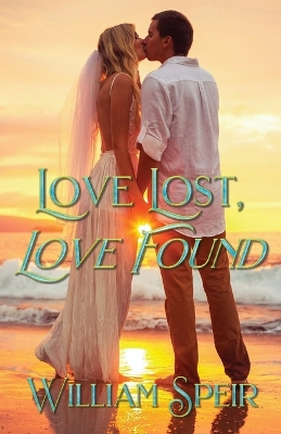 Book cover for Love Lost, Love Found