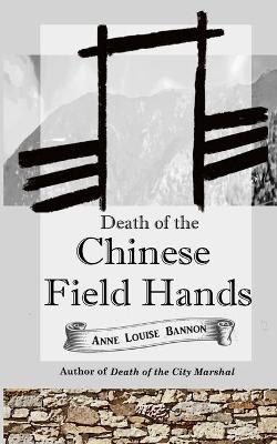 Cover of Death of the Chinese Field Hands