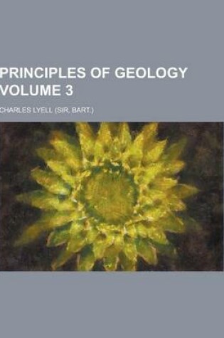 Cover of Principles of Geology Volume 3