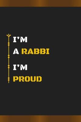 Book cover for I'm a Rabbi I'm Proud