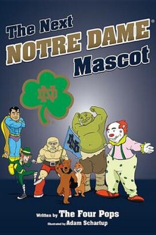 Cover of Next Notre Dame Mascot
