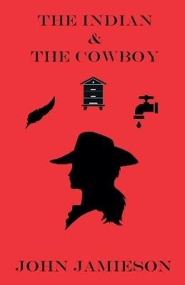 Book cover for The Indian and The Cowboy