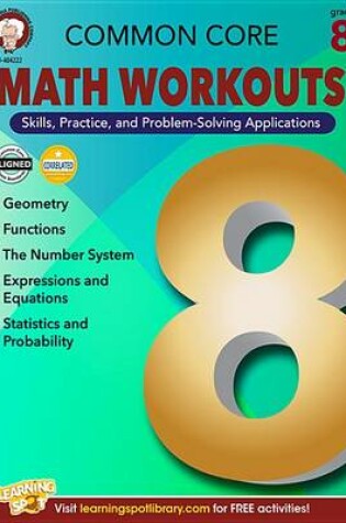 Cover of Common Core Math Workouts, Grade 8