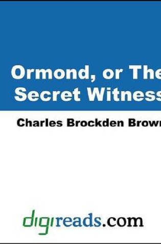 Cover of Ormond, or the Secret Witness