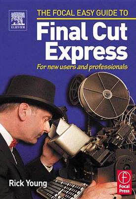 Book cover for Focal Easy Guide to Final Cut Express