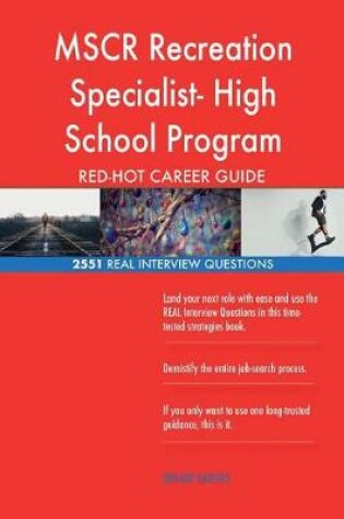 Cover of MSCR Recreation Specialist- High School Program RED-HOT Career; 2551 REAL Interv