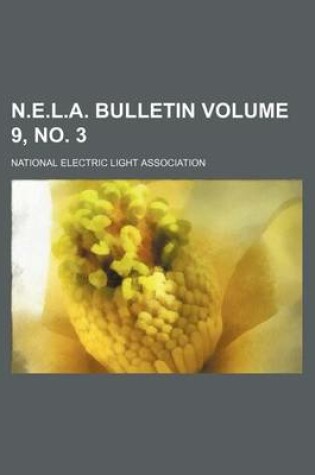 Cover of N.E.L.A. Bulletin Volume 9, No. 3