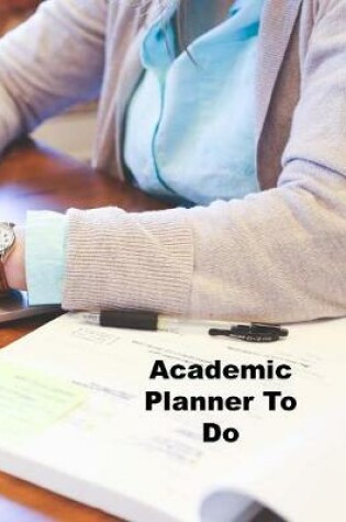 Cover of Academic Planner To Do