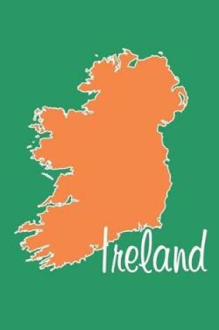 Cover of Ireland - National Colors 101 - Lined Notebook with Margins - 5X8