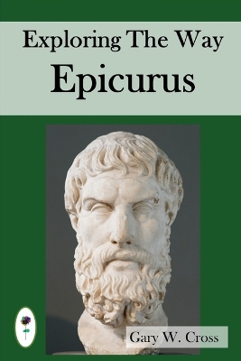 Book cover for Exploring the Way of Epicurus
