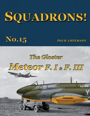 Book cover for The Gloster Meteor F.I & F.III