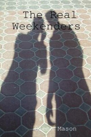 Cover of The Real Weekenders