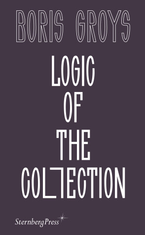 Book cover for Logic of the Collection