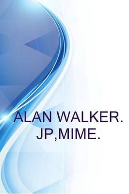 Book cover for Alan Walker. Jp, Mime., Hslp Advisor