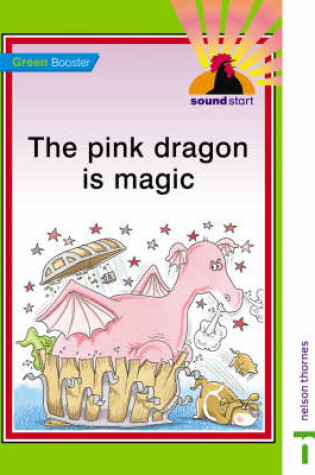 Cover of Sound Start Green Booster - The Pink Dragon is Magic
