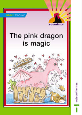 Book cover for Sound Start Green Booster - The Pink Dragon is Magic