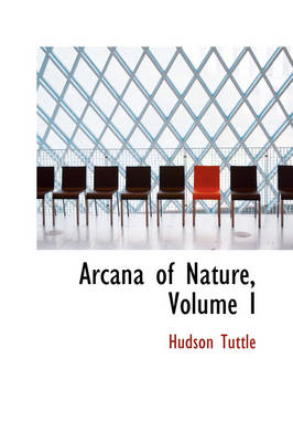 Book cover for Arcana of Nature, Volume I