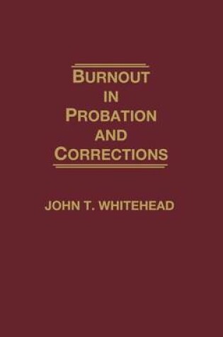 Cover of Burnout in Probation and Corrections