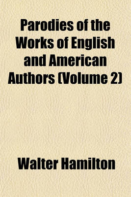 Book cover for Parodies of the Works of English and American Authors (Volume 2)