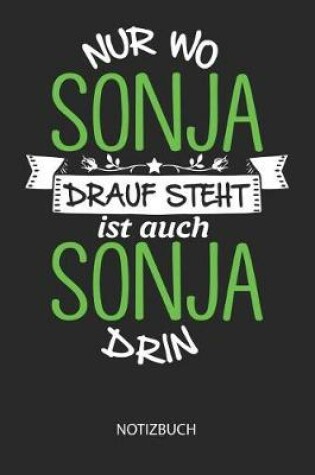 Cover of Nur wo Sonja drauf steht - Notizbuch