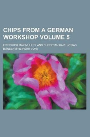 Cover of Chips from a German Workshop (Volume 2)
