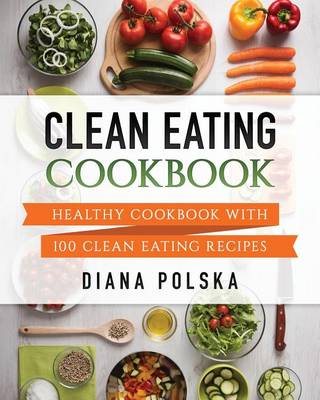 Book cover for Clean Eating Cookbook