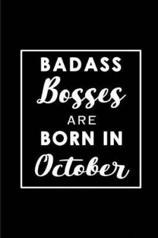 Cover of Badass Bosses Are Born In October