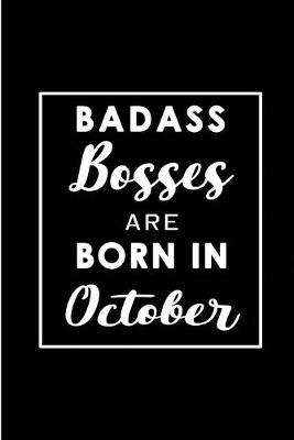 Book cover for Badass Bosses Are Born In October