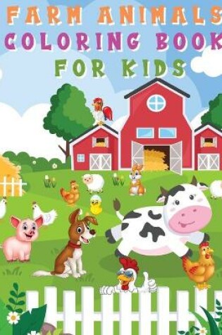 Cover of Farm Animals Coloring Book for Kids