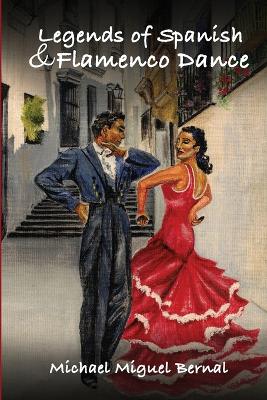 Cover of Legends of Spanish & Flamenco Dance