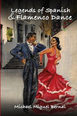 Book cover for Legends of Spanish & Flamenco Dance